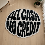 All Cash No Credit Rug
