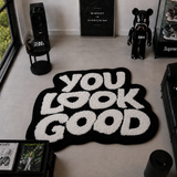 You Look Good Rug