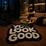 You Look Good Rug